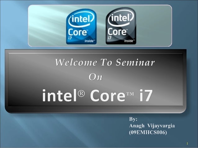 Intel Core I7 Processor Seminar Report Pdf
